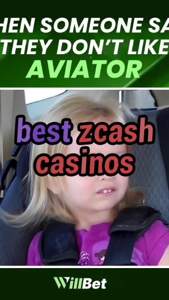 best zcash casinos-azartmaniacasino.igamblingorder.com